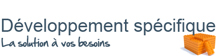 Développement spécifique Développement spécifique