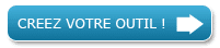 Créez votre outil